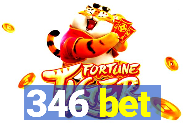 346 bet